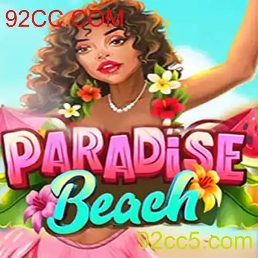 Descubra o Fascinante Mundo de ParadiseBeach e Como Jogar com 92CC.COM